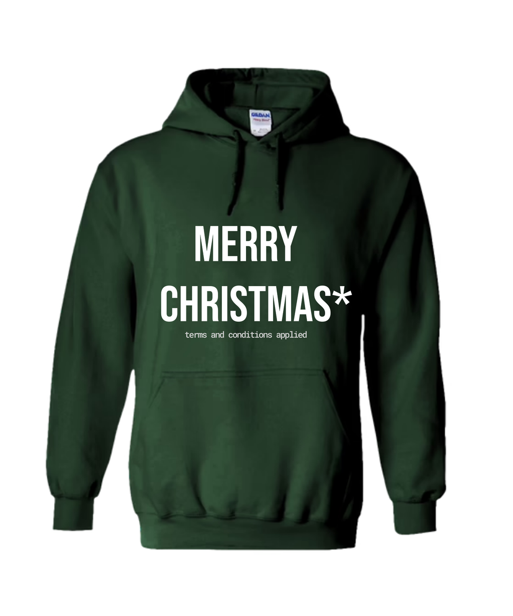 Merry Christmas* — Limited Satire Hoodie (Terms & Conditions Applied) (Back Print)